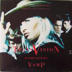 Transvision Vamp : If Looks Could Kill